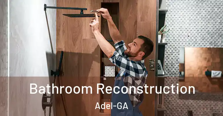 inner Bathroom imggen Bathroom Reconstruction Adel-GA