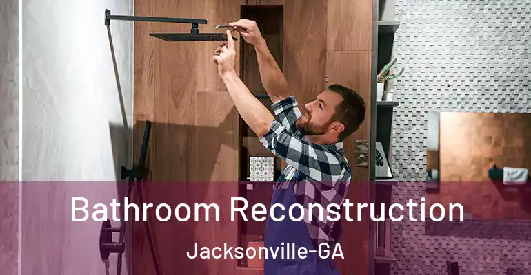 inner Bathroom imggen Bathroom Reconstruction Jacksonville-GA