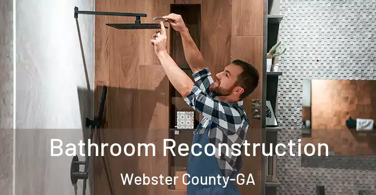 inner Bathroom imggen Bathroom Reconstruction Webster County-GA