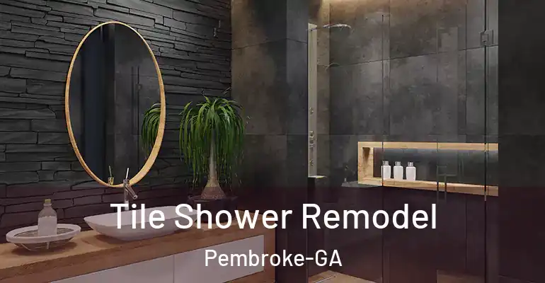 inner Bathroom imggen Tile Shower Remodel Pembroke-GA