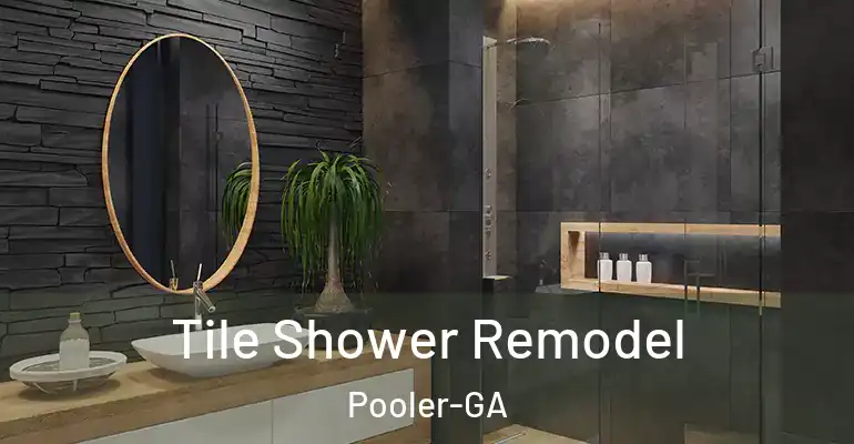 inner Bathroom imggen Tile Shower Remodel Pooler-GA