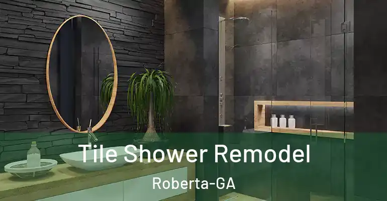 inner Bathroom imggen Tile Shower Remodel Roberta-GA